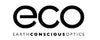 The logo reads "eco Earth Conscious Optics" in bold black letters on a white background.